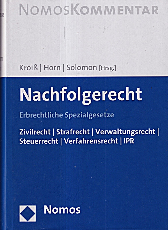 Nachfolgerecht: Erbrechtliche Spezialgesetze