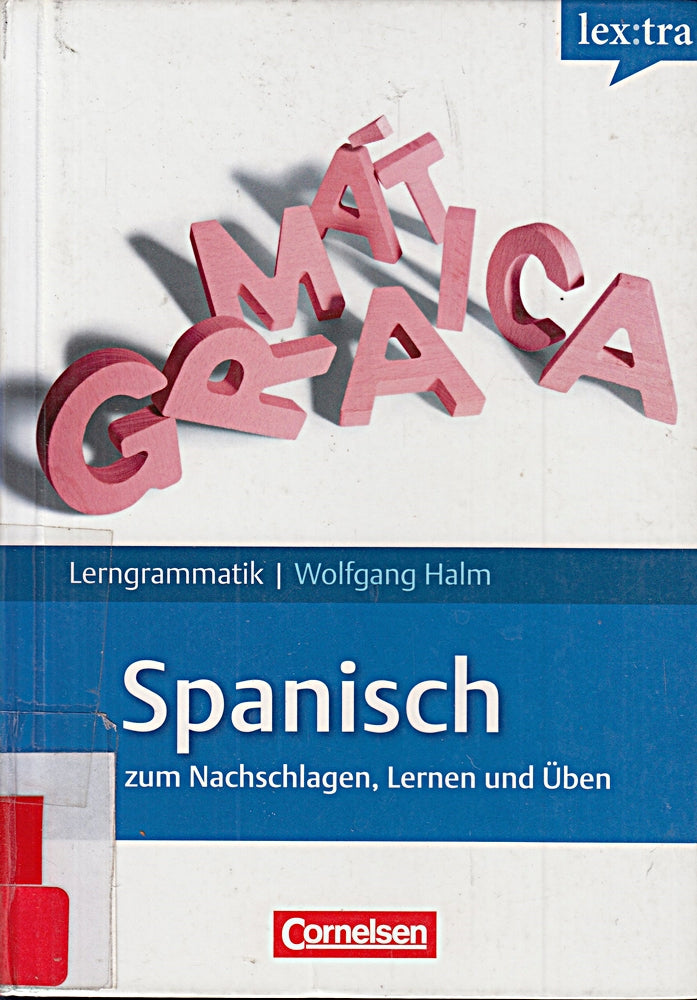 Lextra - Spanisch - Lerngrammatik: A1-C1 - Grammatik