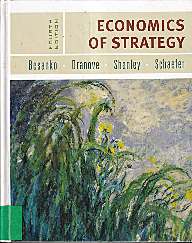 Economics of Strategy: Fourth Edition