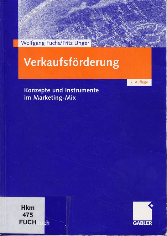 Verkaufsförderung: Konzepte und Instrumente im Marketing-Mix