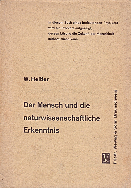Der Mensch und die naturwissenschaftliche Erkenntnis. 2. Auflage