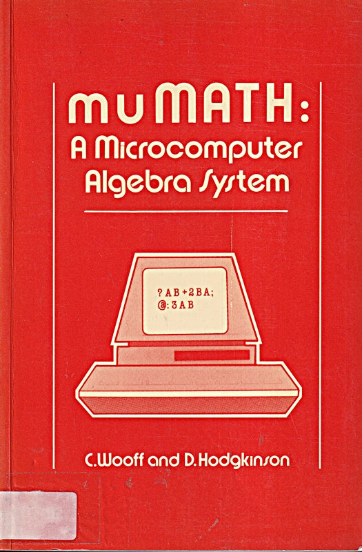 Mu-Math: A Microcomputer Algebra System