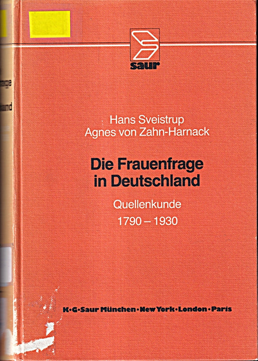 1790?1930: Strömungen und Gegenströmungen  Band 1  Die Frauenfrage in Deutschland: Strömungen und Gegenströmungen (1790-1930)