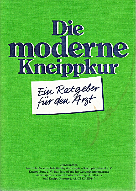 Die moderne Kneippkur : e. Ratgeber für d. Arzt.