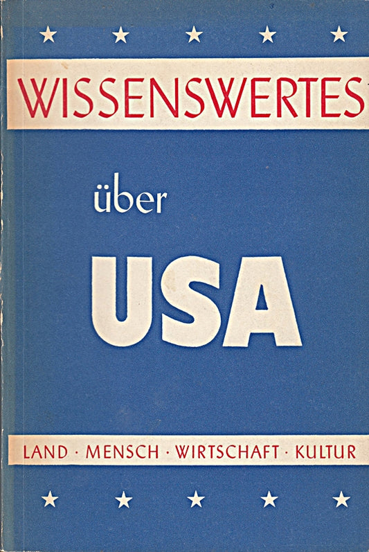 Wissenswertes über USA Land-Mensch-Wirtschaft-Kultur