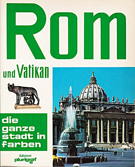 Rom und Vatikan Die ganze Stadt in Farben