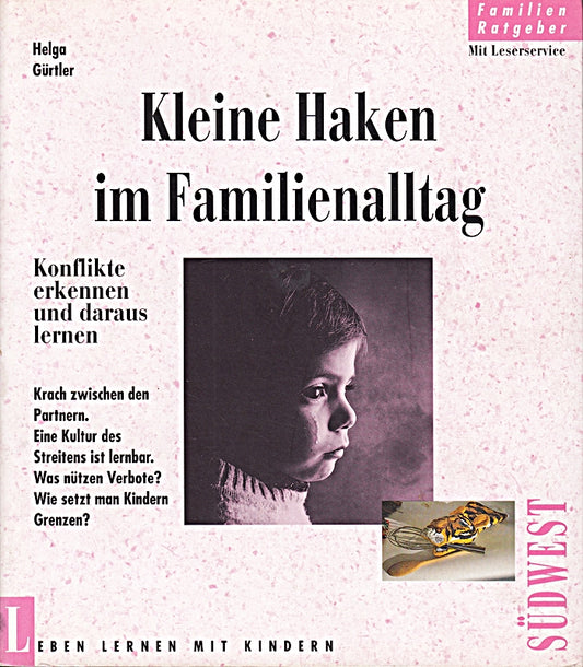 Kleine Haken im Familienalltag