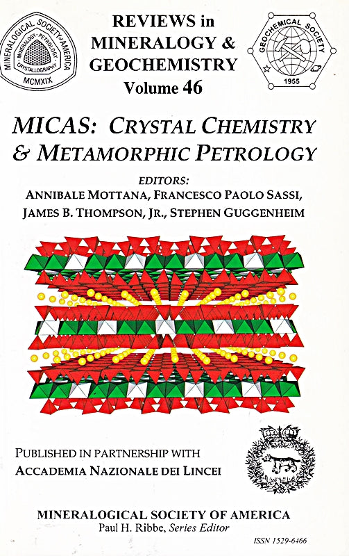 Micas: Crystal Chemistry & Metamorphic Petrology (Reviews in Mineralogy & Geochemistry  46  Band 46)
