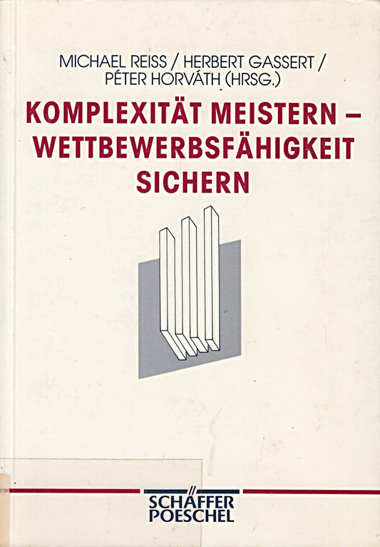 Komplexität meistern  Wettbewerbsfähigkeit sichern