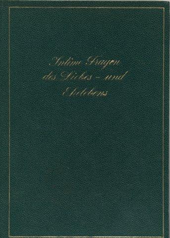 Intime Fragen des Liebes- und Ehelebens