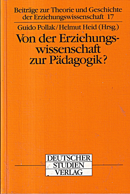 Von der Erziehungswissenschaft zur Pädagogik?