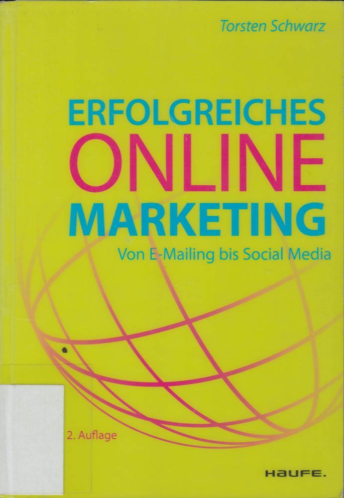 Erfolgreiches Online-Marketing: Schritt für Schritt zum Ziel (Haufe Fachbuch)