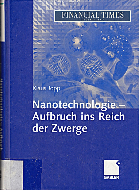 Nanotechnologie - Aufbruch ins Reich der Zwerge