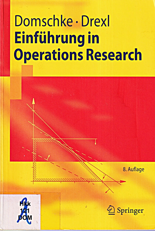 Übungen und Fallbeispiele zum Operations Research (Springer-Lehrbuch) (German Edition)