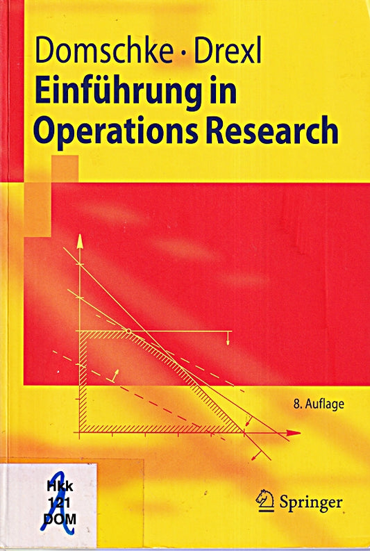 Übungen und Fallbeispiele zum Operations Research (Springer-Lehrbuch) (German Edition)