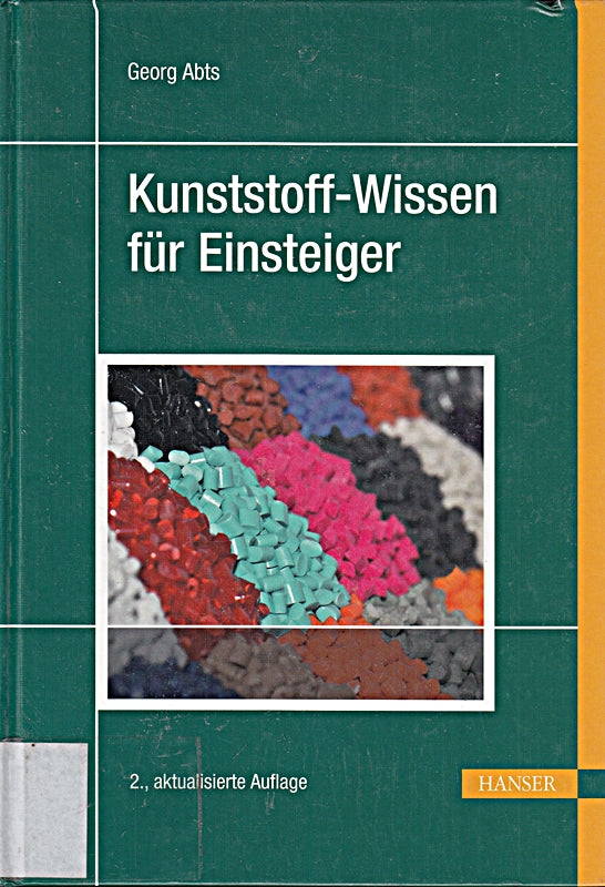 Kunststoff-Wissen für Einsteiger: Extra: E-Book inside