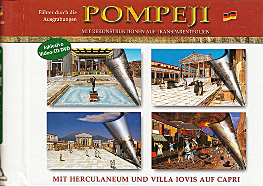 Guida agli scavi di Pompei ricostruita su pellicola trasparente. Ediz. tedesca