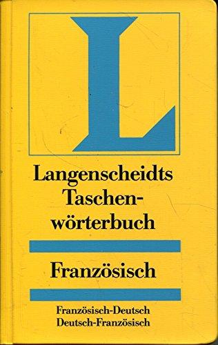 Langenscheidts Taschenwörterbuch Französisch: Französisch-Deutsch / Deutsch-Französisch
