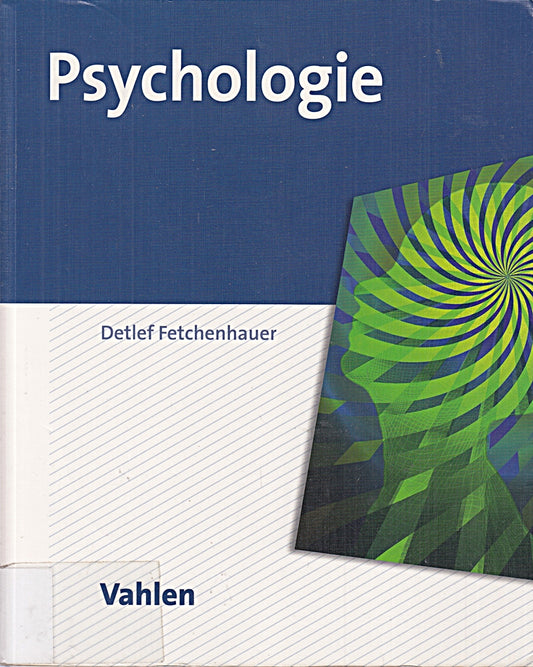 Psychologie: Eine Einführung für Wirtschafts- und Sozialwissenschaftler