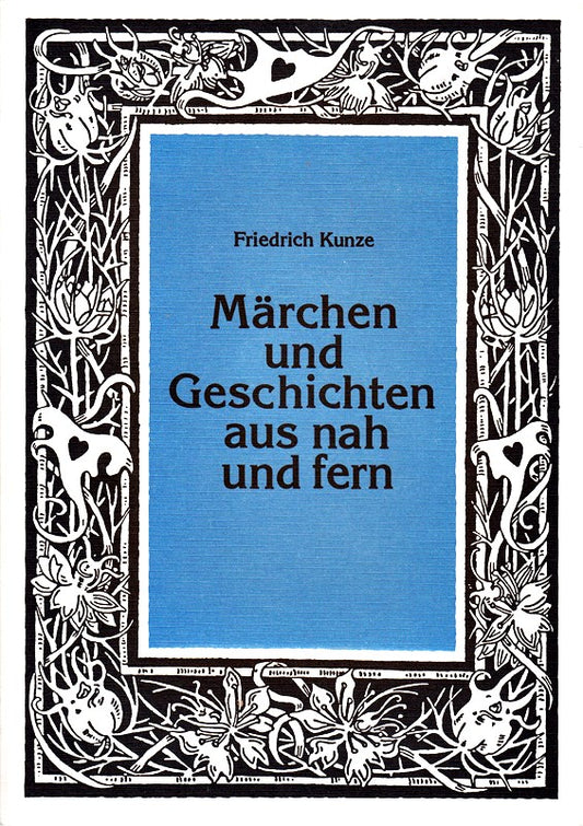 Märchen und Geschichten aus nah und fern. Von der evangelischen Kirchengemeinde Köndringen.