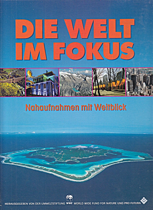 Die Welt im Fokus. Nahaufnahmen mit Weitblick.