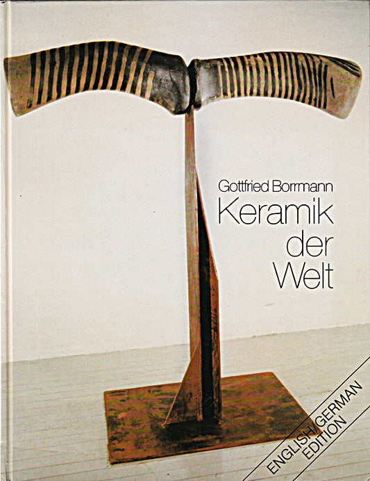Keramik der Welt: Dt. /Engl