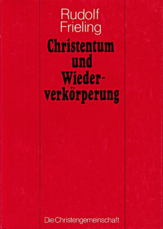 Christentum und Wiederverkörperung.