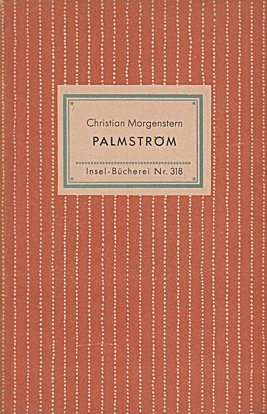 Palmström. (= Insel-Bücherei Nr.318)