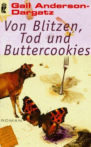 Von Blitzen  Tod und Buttercookies