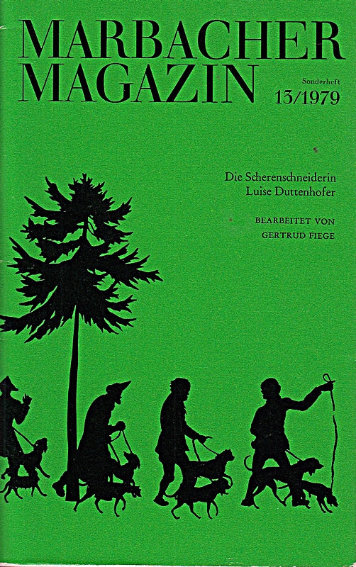 MARBACHER MAGAZIN Sonderheft 13/1979 - Die Scherenschneiderin Luise Duttenhofer