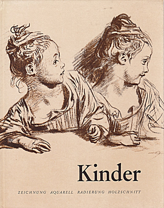 Kinder : Zeichnung  Aquarell  Radierung  Holzschnitt.