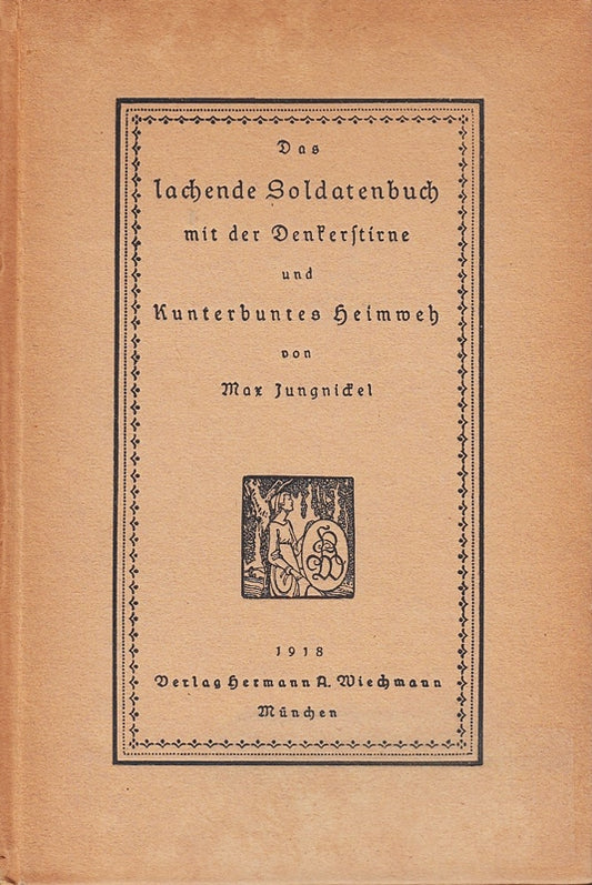 Das lachende Soldatenbuch mit der Denkerstirne.