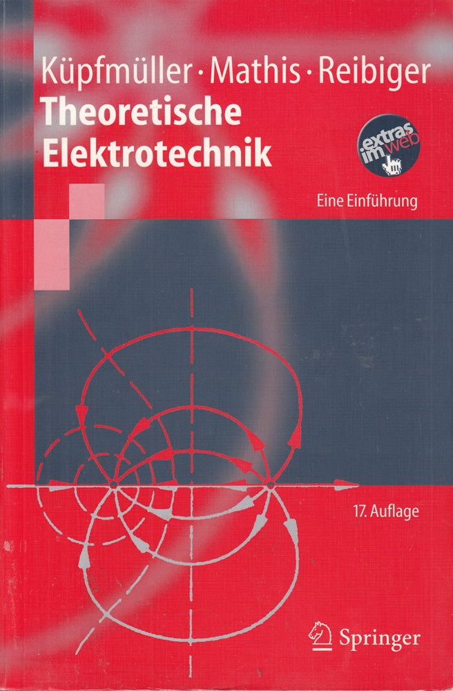 Theoretische Elektrotechnik: Eine Einführung (Springer-Lehrbuch)