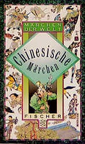 Chinesische Märchen (Fischer Taschenbücher)