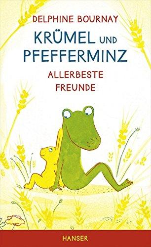 Krümel und Pfefferminz: Allerbeste Freunde