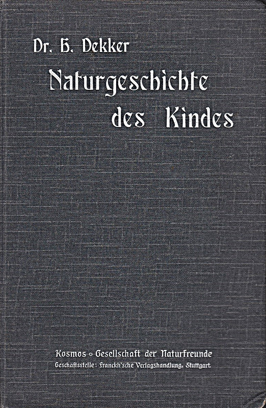 Naturgeschichte des kindes 1908 [Hardcover]