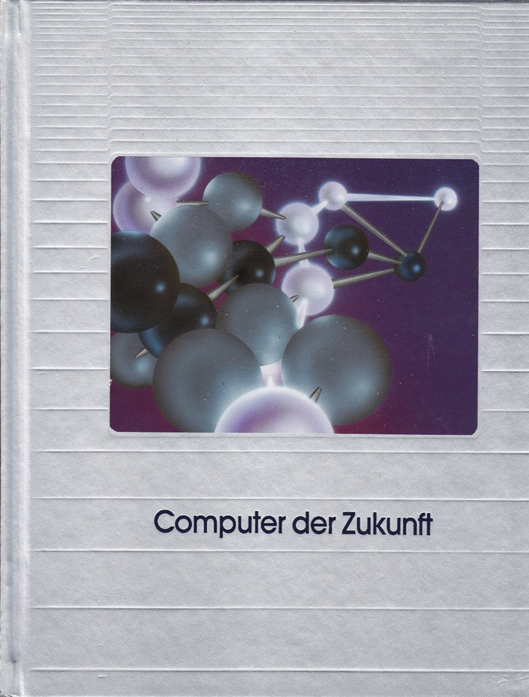 Computer verstehen. Computer der Zukunft.