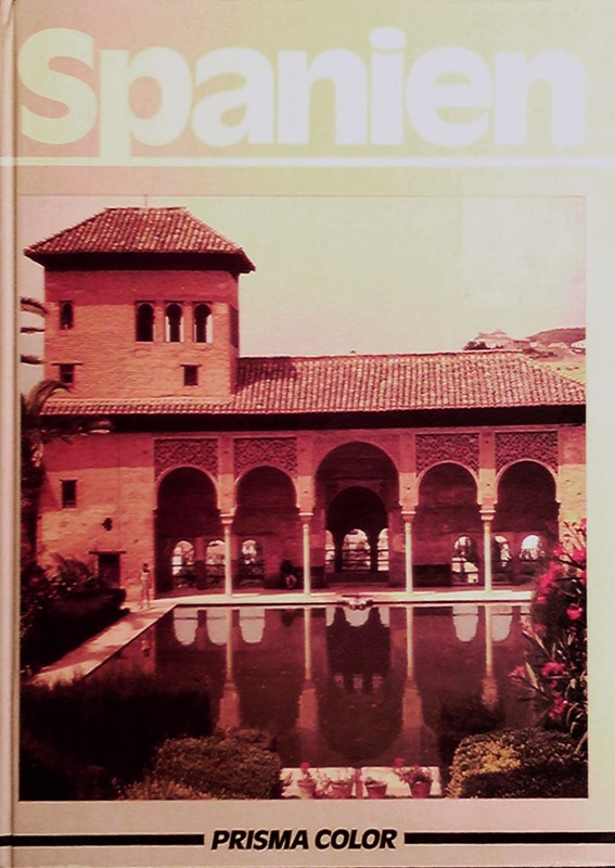 Spanien. Landschaft - Städte - Kultur.