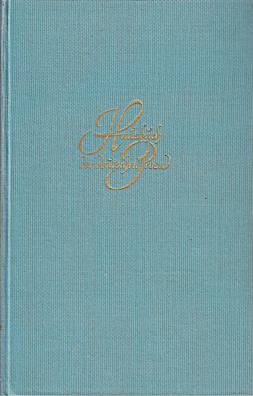 Die schönsten deutschen Erzählungen : Hausbuch d. dt. Prosa.
