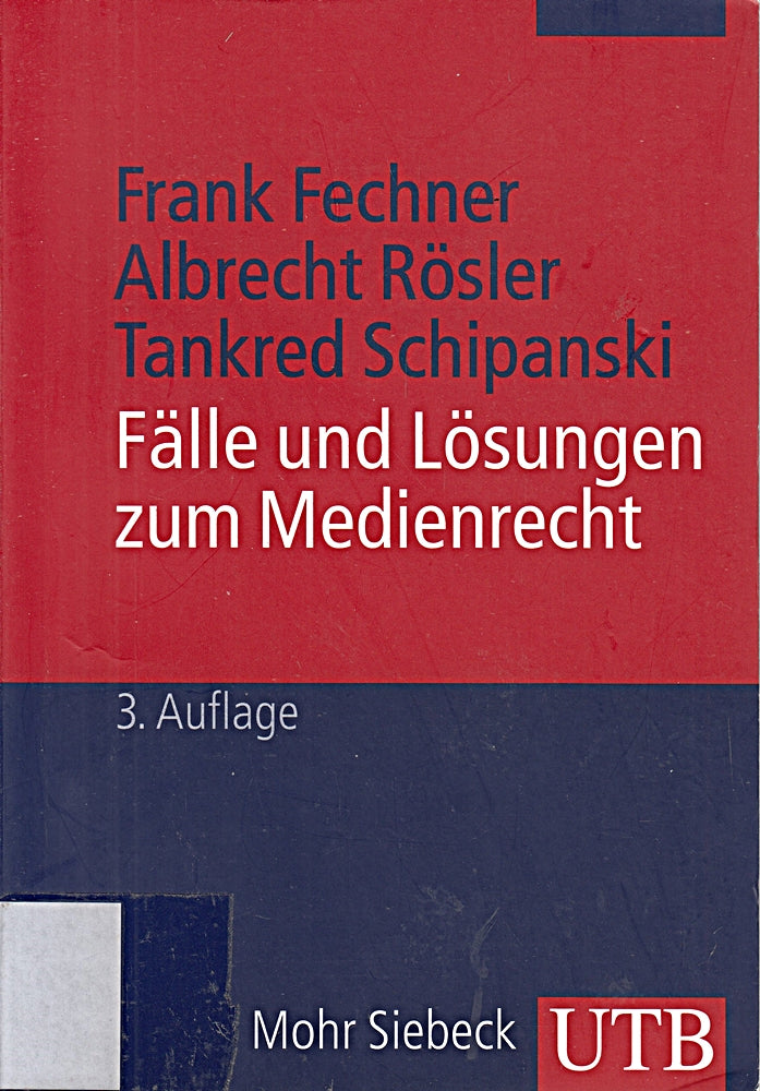 Fälle und Lösungen zum Medienrecht