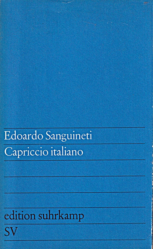 Capriccio italiano. Dt. von Adrianna Giachi. edition suhrkamp 284