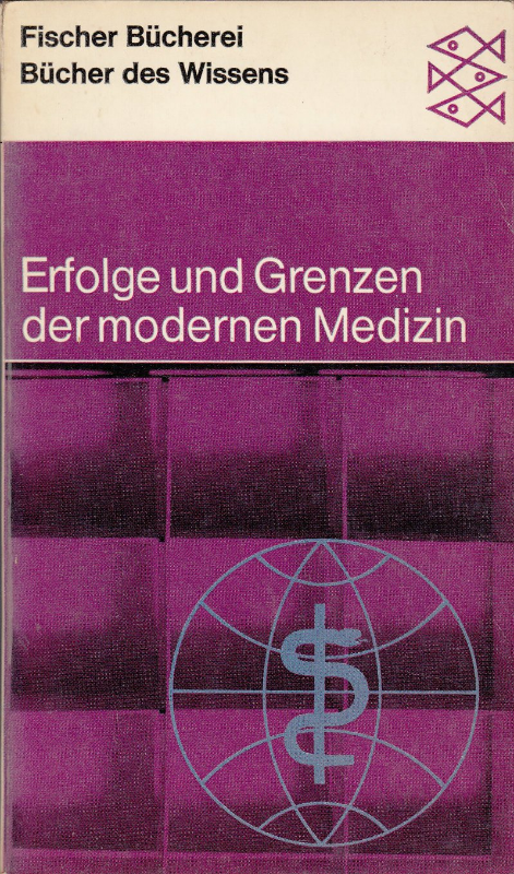 Erfolge und Grenzen der modernen Medizin