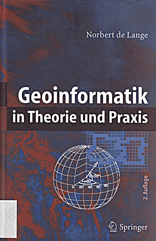 Geoinformatik: in Theorie und Praxis