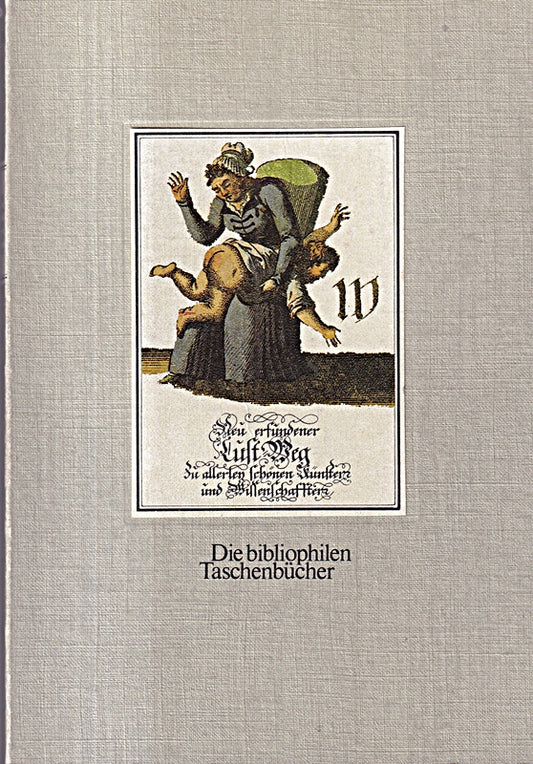Neu erfundener Lustweg zu allerley schönen Künsten und Wissenschaften.