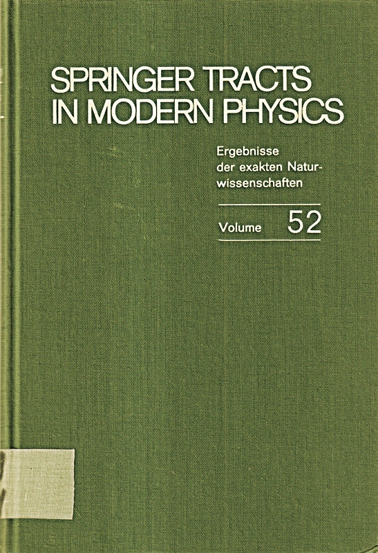 Weak Interactions: Invited Papers presented at the second international Summer School for Theoretical Physics University of Karlsruhe (July 14 ? ... Tracts in Modern Physics  52  Band 52)