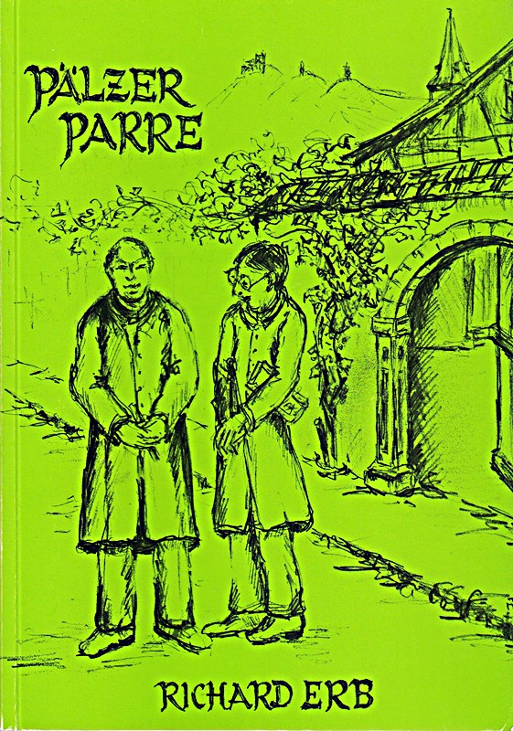 Pälzer Parre. Anekdoten - erzählt von Pfarrer Richard Erb. 3. Auflage.