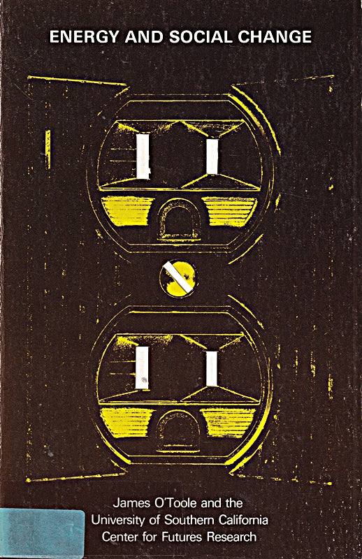 Energy and Social Change (The MIT Press)