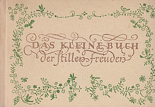 Das kleine Buch der Stillen Freuden