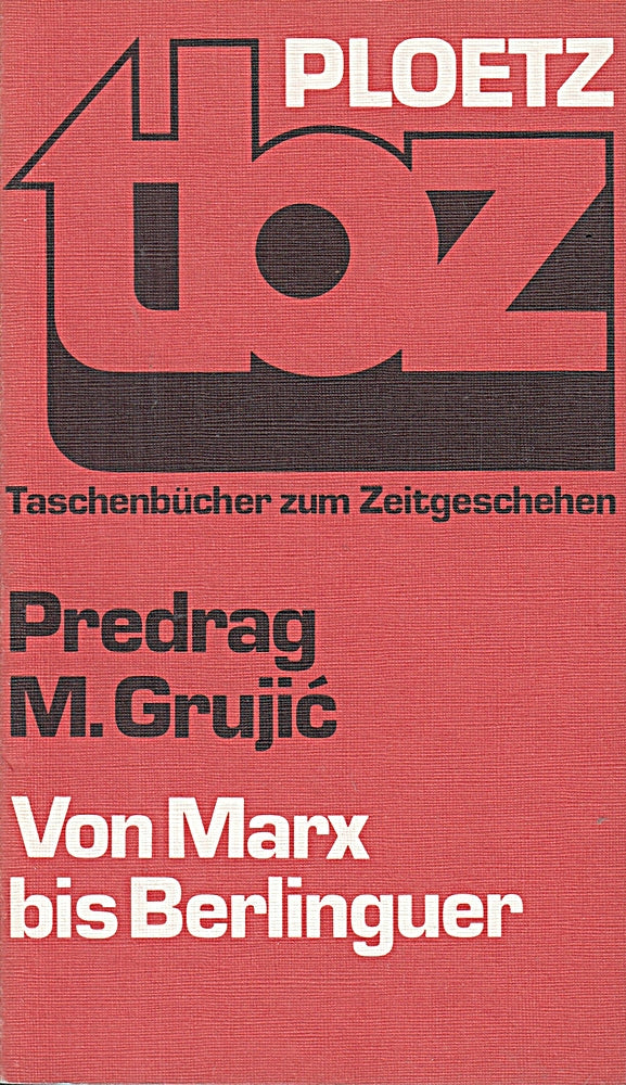 Von Marx bis Berlinguer. Klassischer Marxismus und Eurokommunismus