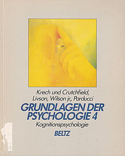 Grundlagen der Psychologie Kognitionspsychologie  Band 4